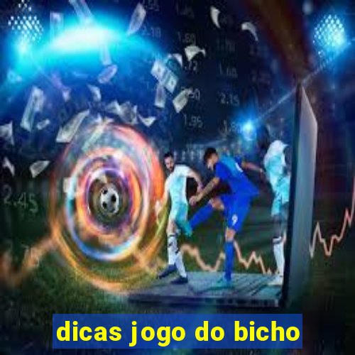 dicas jogo do bicho